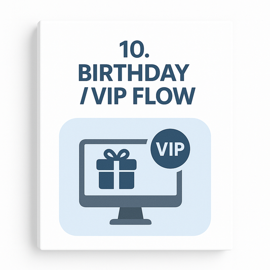 Birthday / VIP Flow